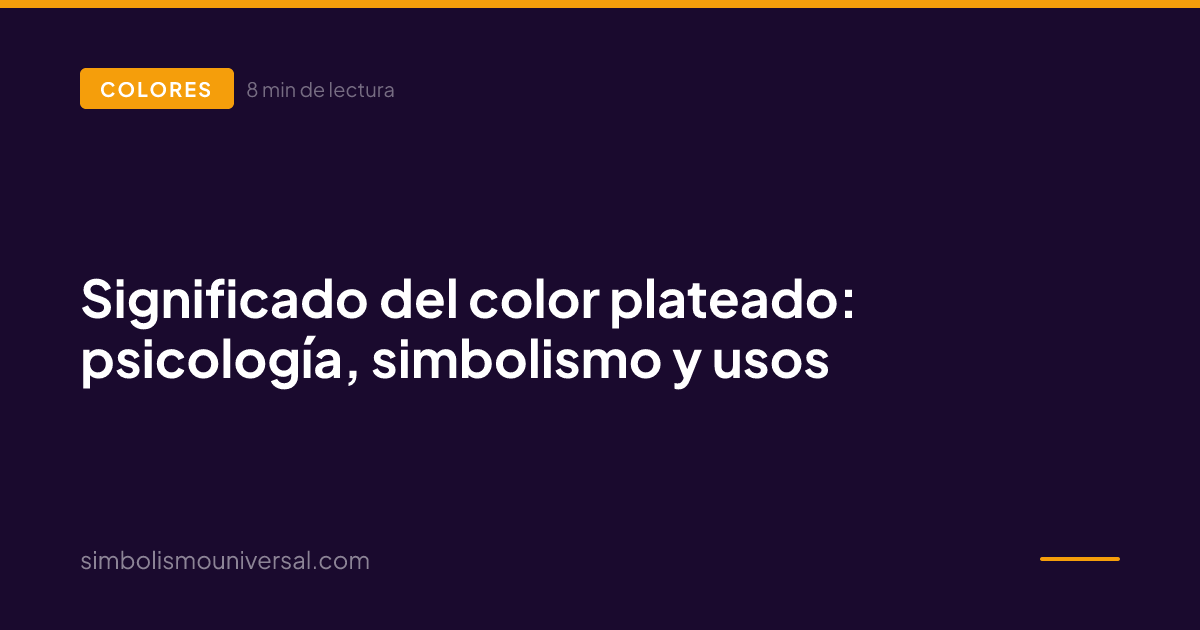 Significado del color plateado: psicología, simbolismo y usos