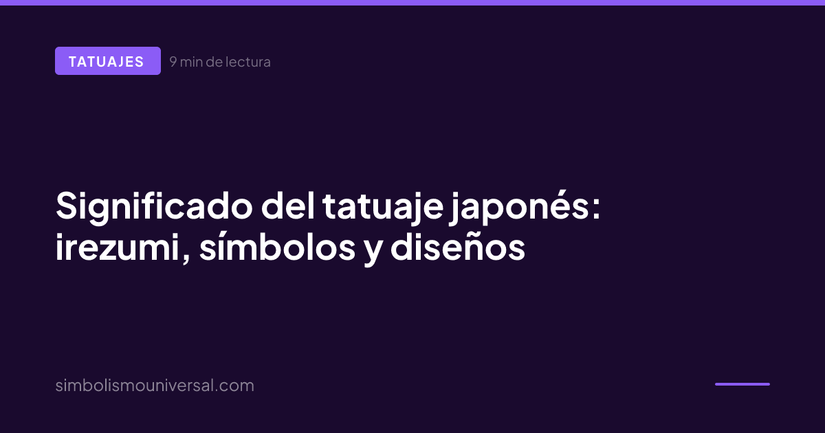 Significado del tatuaje japonés: irezumi, símbolos y diseños
